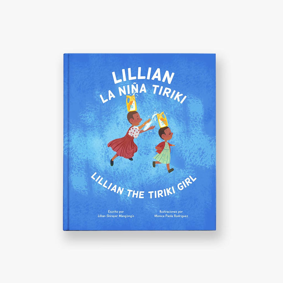 Lillian La Niña Tiriki (Bilingual Spanish + English)
